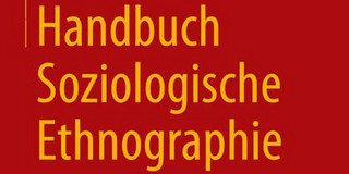 Handbuch Soziologische Ethnographie Handbuch Soziologische Ethnographie