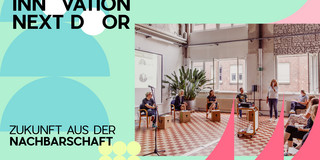 The image consists of a colorful graphic. On the right side is at the top of the lettering "INNOVATION NEXT DOOR" and below the lettering "FUTURE FROM THE NEIGHBORHOOD". On the right side, a photo is integrated over which individual elements of the graphic protrude. The photo shows a group of people sitting at a distance in a room with open windows. At one window stands a woman who speaks to the people. Translated with www.DeepL.com/Translator (free version)