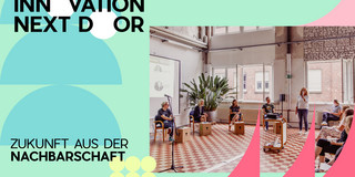 The image consists of a colorful graphic. On the right side is at the top of the lettering "INNOVATION NEXT DOOR" and below the lettering "FUTURE FROM THE NEIGHBORHOOD". On the right side, a photo is integrated over which individual elements of the graphic protrude. The photo shows a group of people sitting at a distance in a room with open windows. At one window stands a woman who speaks to the people.  Translated with www.DeepL.com/Translator (free version)